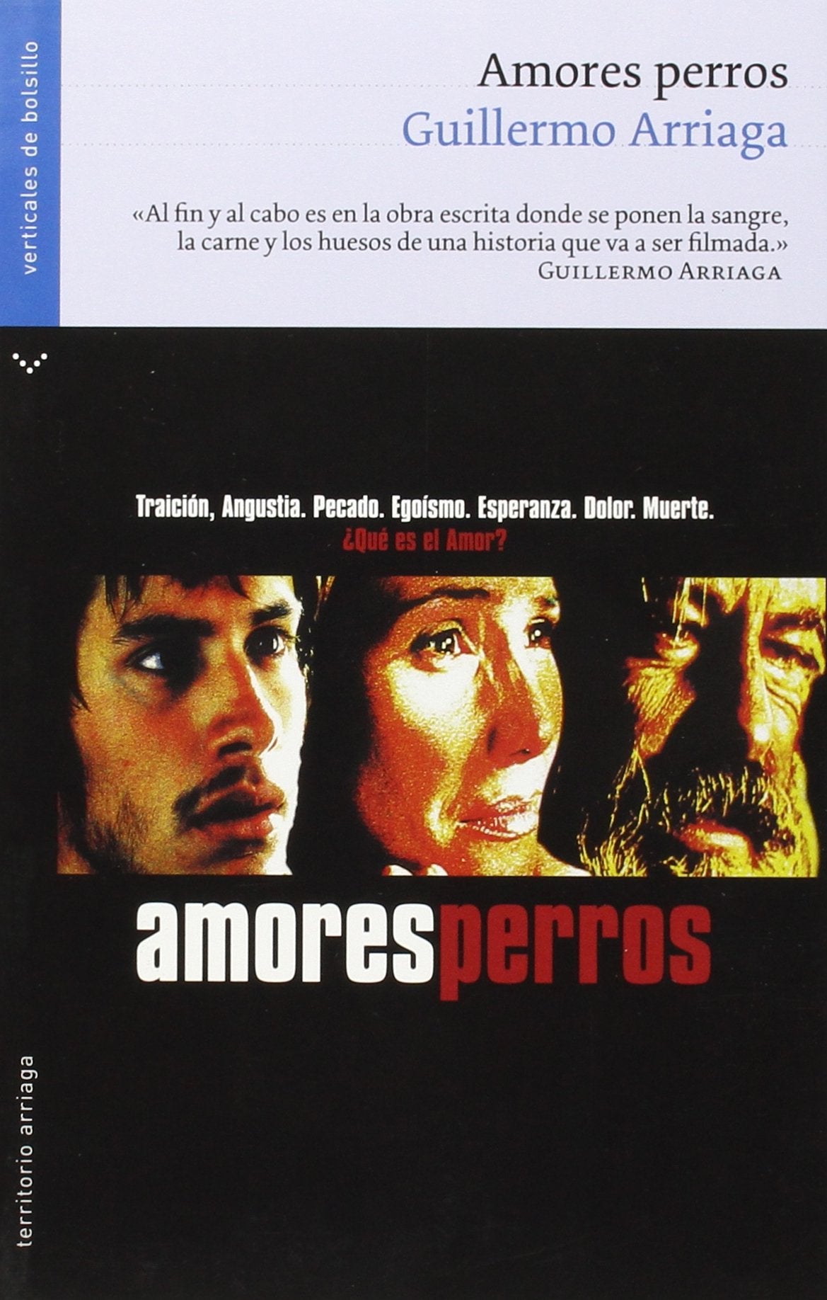 Amores perros (Territorio Arriaga)