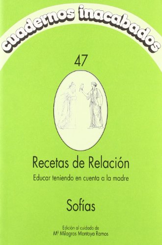 RECETAS DE RELACION 47 SOFIAS (CUADERNOS INACABADOS)