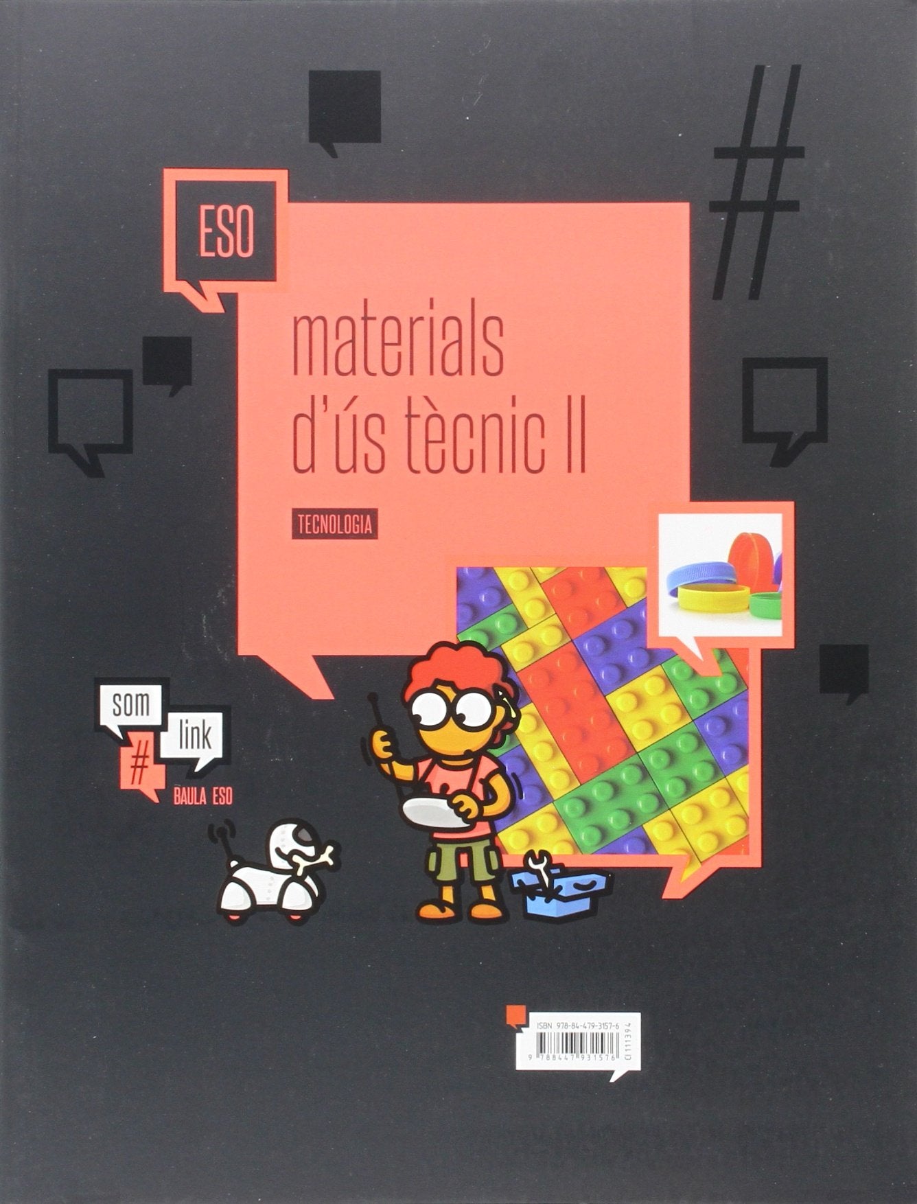 Quadern Tecnologia ESO : Materials d'ús tècnic II (Projecte Som Link) - 9788447931576