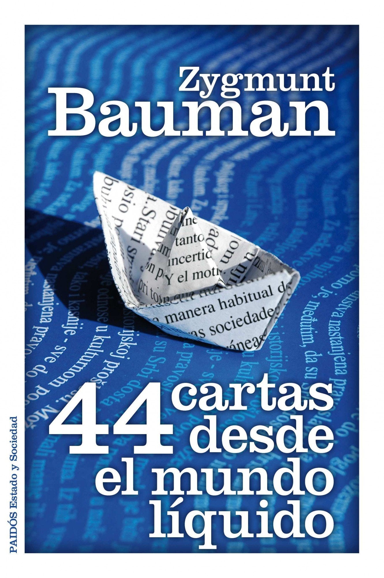 44 cartas desde el mundo líquido: 185 (Estado y Sociedad)