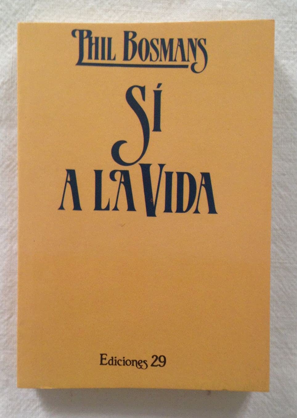 Si a la vida (Un Celemin De Vida)