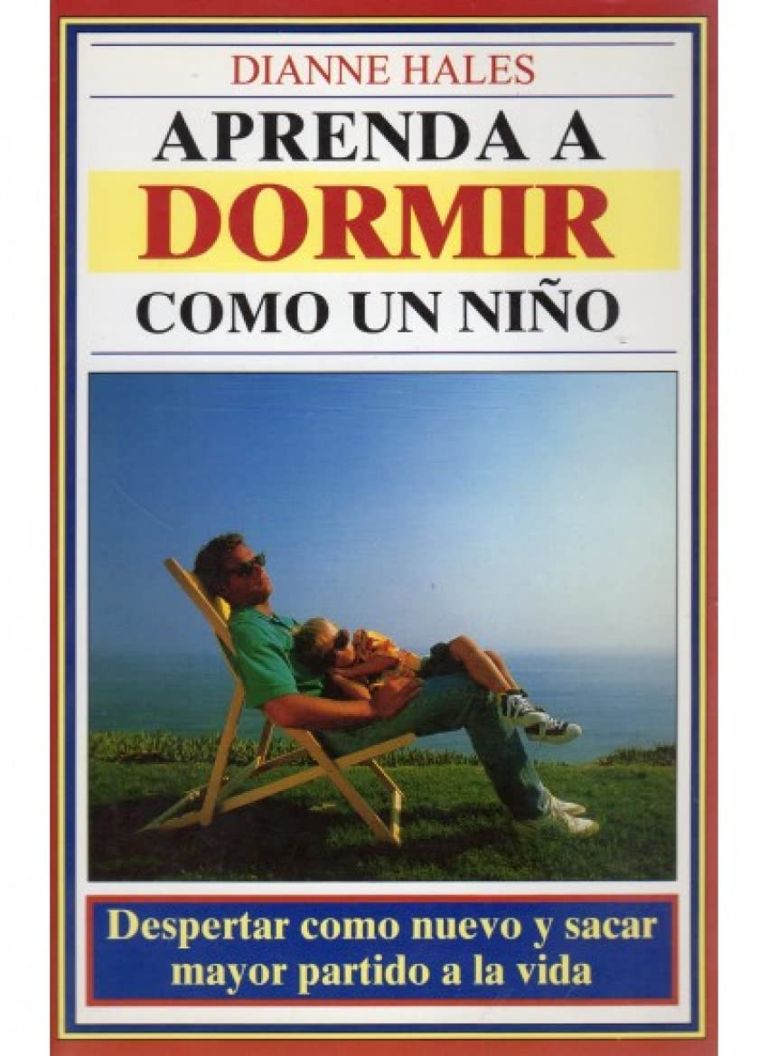APRENDA A DORMIR COMO UN NIÑO (SALUD Y VIDA)