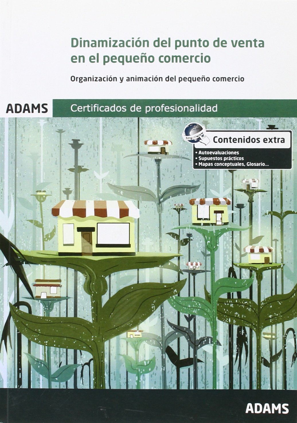 Dinamización del punto de venta en el pequeño comercio (SIN COLECCION)