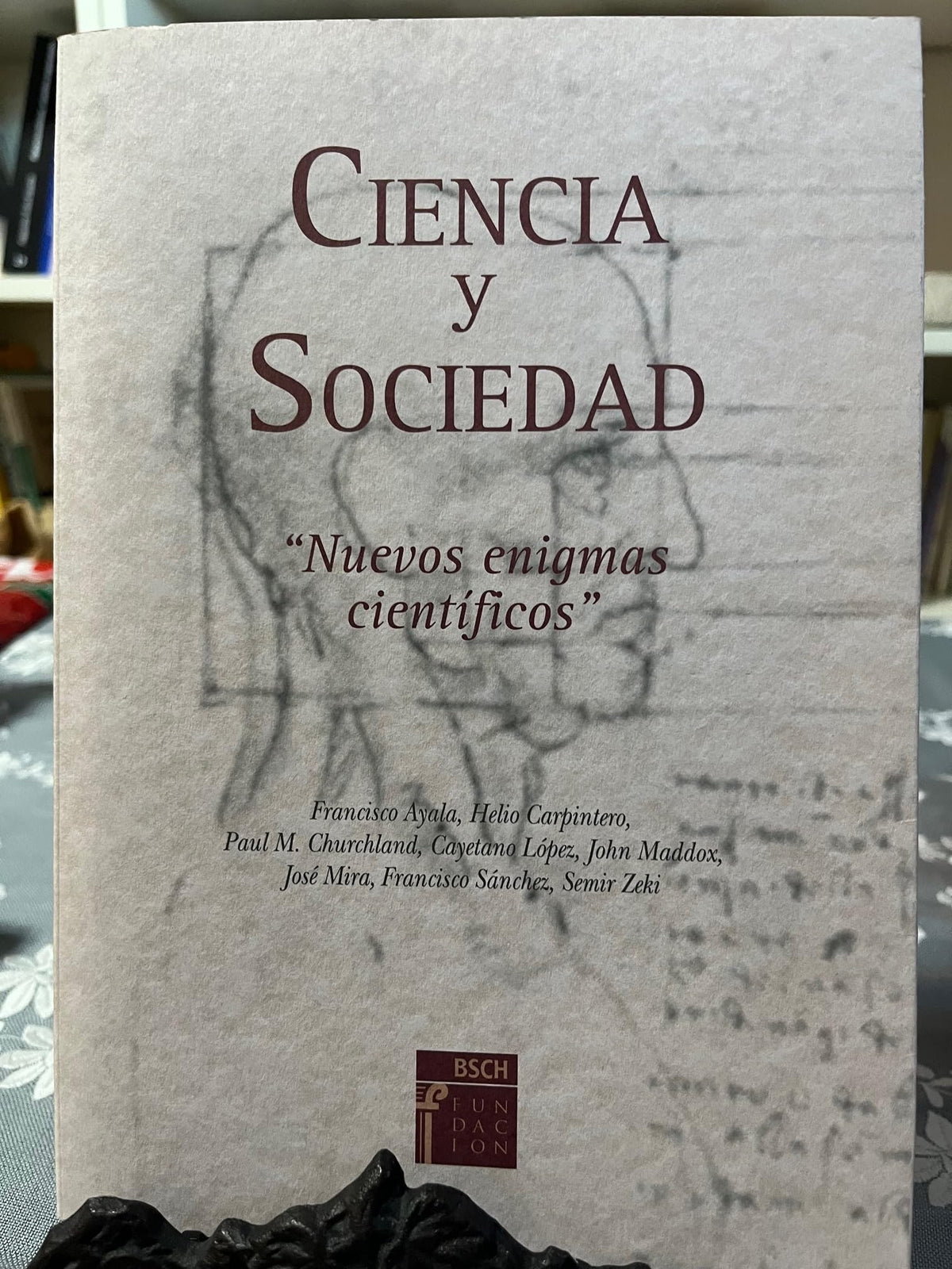 Ciencia y Sociedad. Nuevos enigmas científicos