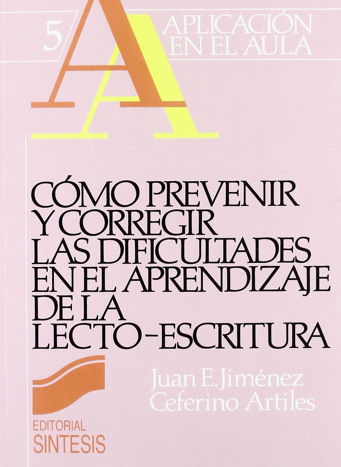Como prevenir y corregir las dificultades en el aprendizaje de la lectoescritura