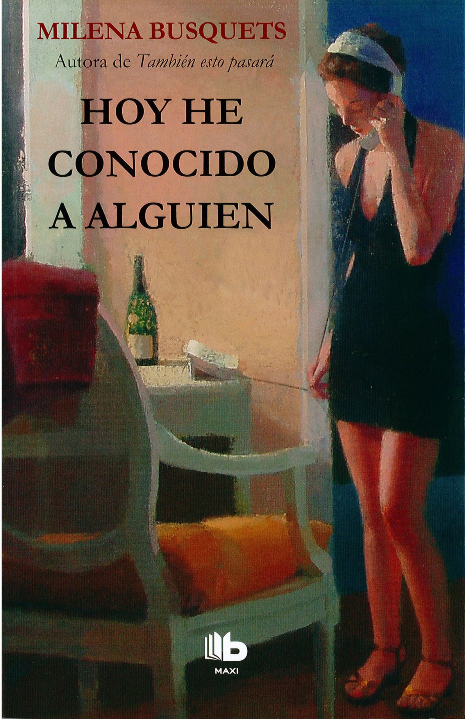 Hoy he conocido a alguien (B DE BOLSILLO)