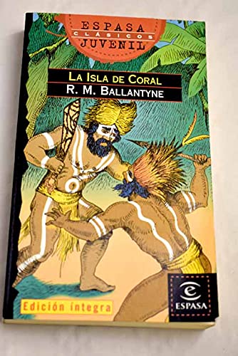 ISLA DE CORAL,LA (SIN COLECCION)