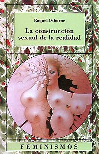 La construcción sexual de la realidad: Un debate en la sociología contemporánea de la mujer (Feminismos)