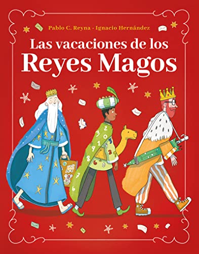 Las vacaciones de los Reyes Magos (Infantil-Juvenil)