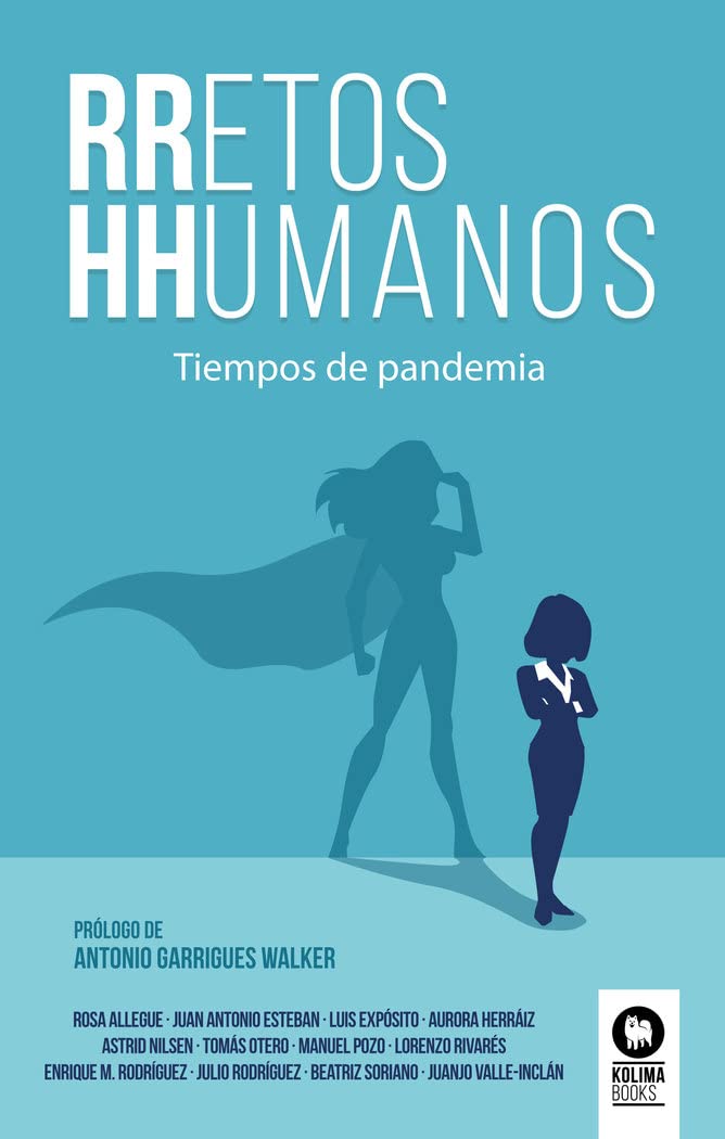 RRetos HHumanos: Tiempos de pandemia (Directivos y líderes)