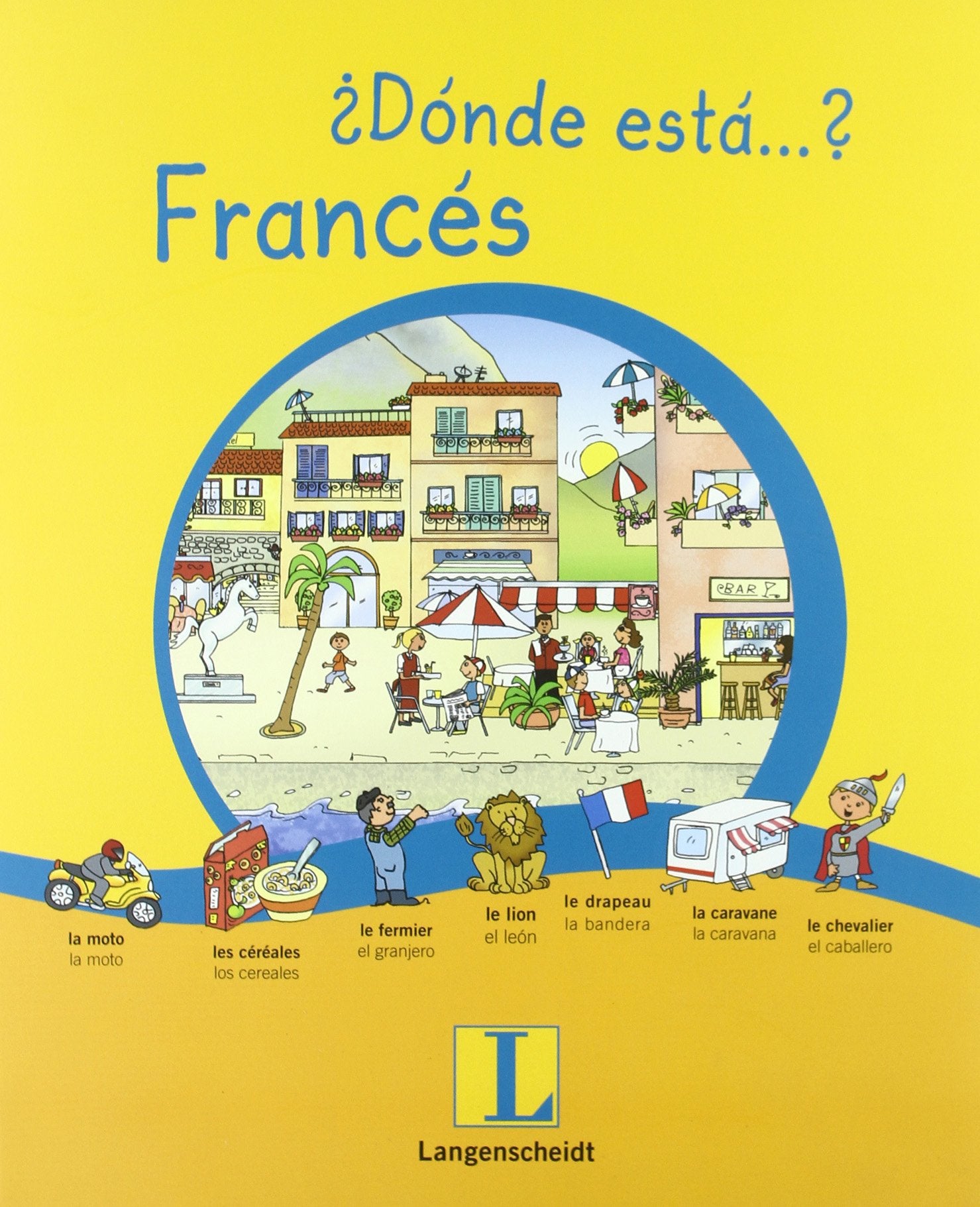 ¿Dónde está? En francés (Diccionario Ilustrado)