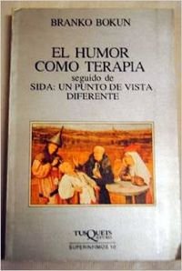 El Humor Como Terapia (Infimos)