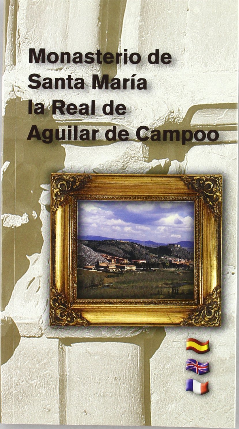 Monasterio de Santa María La Real de Aguilar de Campoo