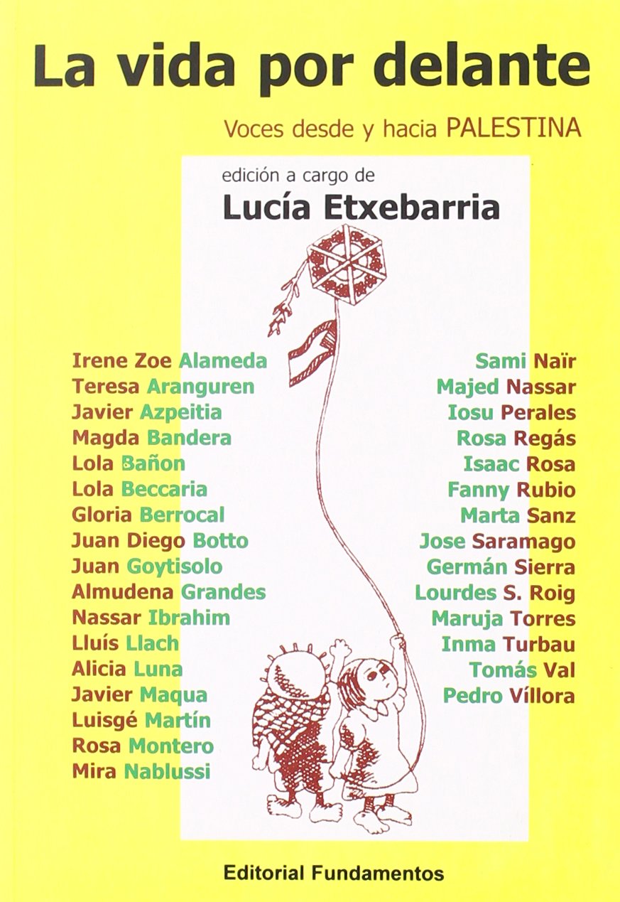 La vida por delante: Voces desde y hacia Palestina: 290 (Ciencia / Política, sociología y economía)