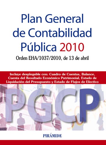 Plan General de Contabilidad Pública 2010: Orden EHA/1037/2010, de 13 de abril (Economía y Empresa)