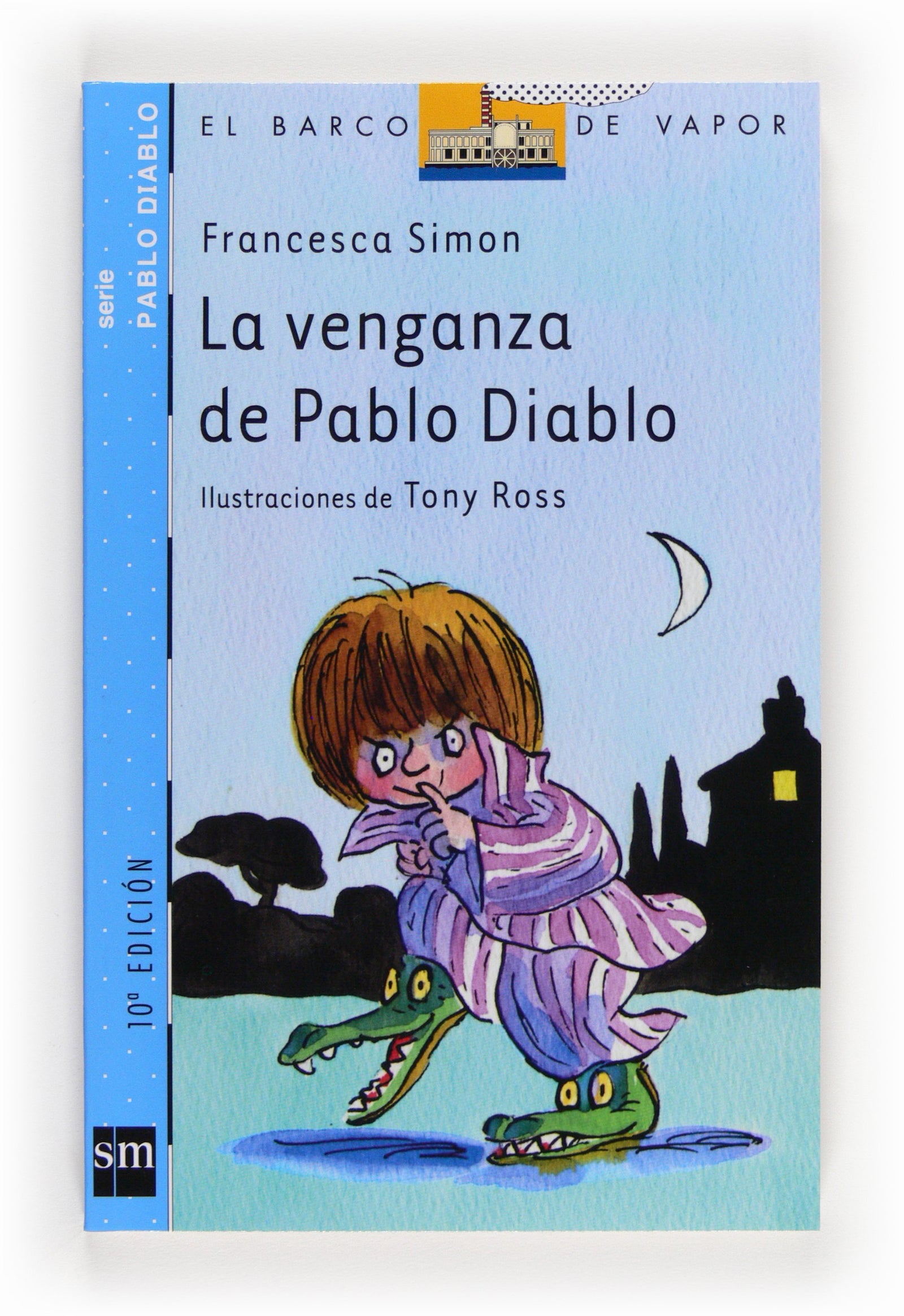 La venganza de Pablo Diablo (El Barco de Vapor Azul)