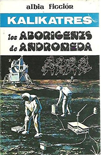 LOS ABORÍGENES DE ANDRÓMEDA.