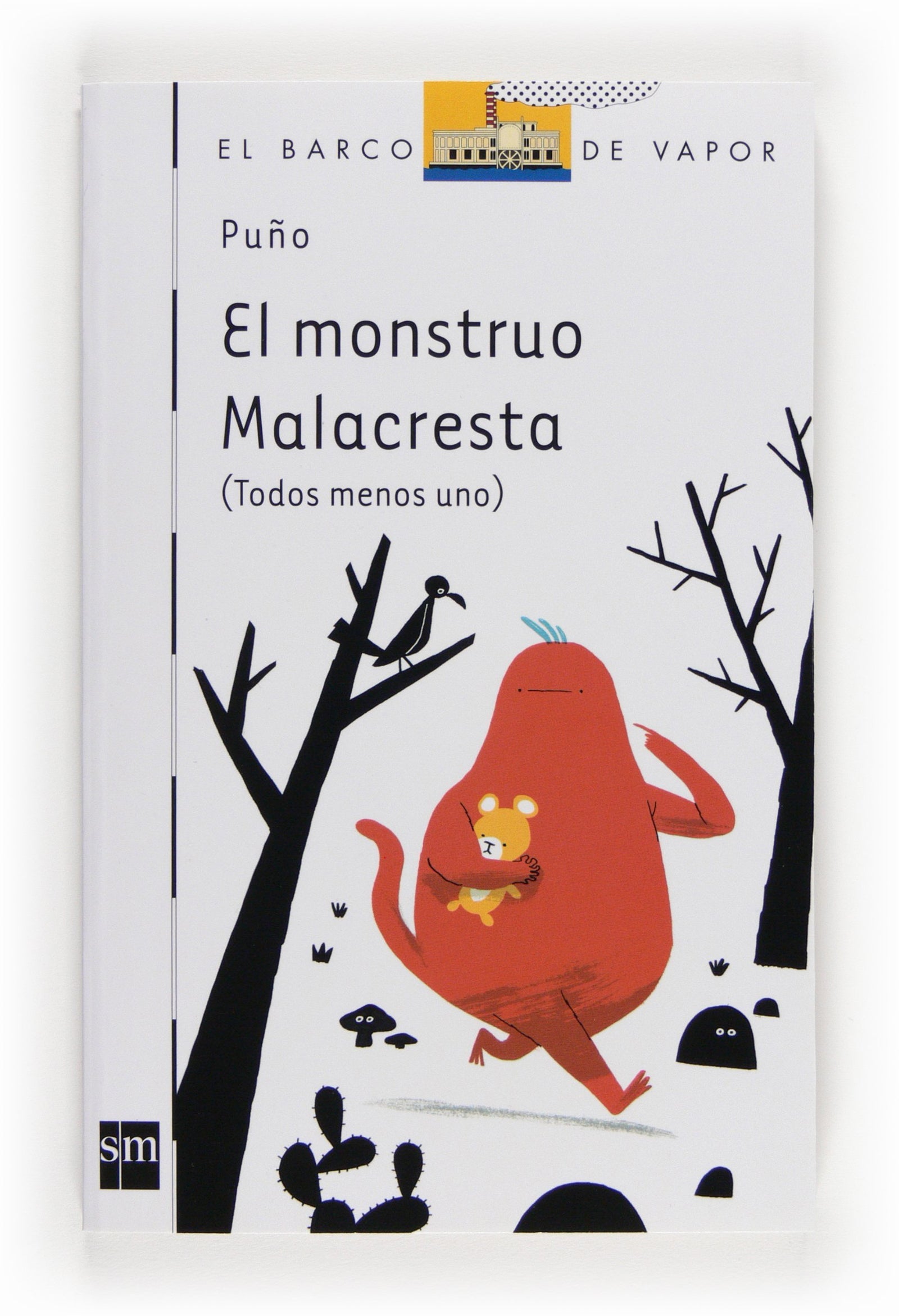 El monstruo Malacresta: 135 (El Barco de Vapor Blanca)