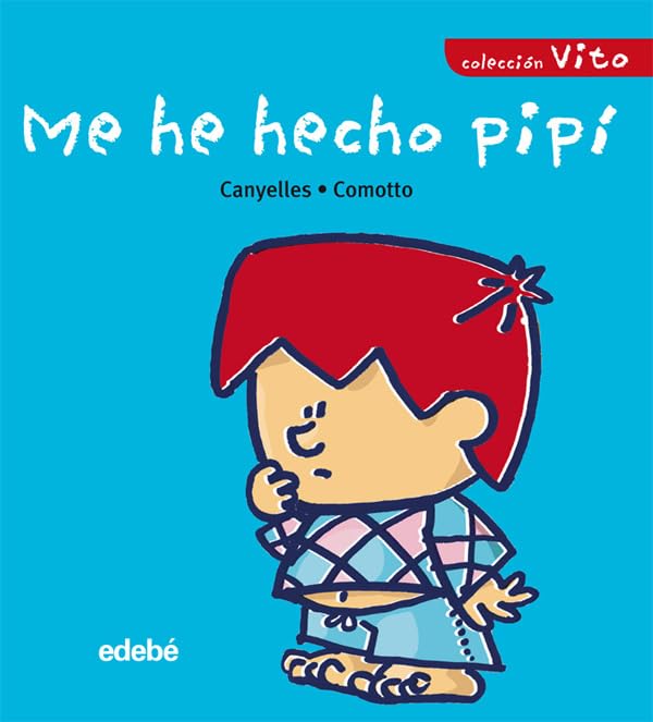 Me he hecho pipí: 4 (VITO)