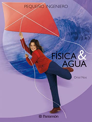 Física & Agua (Pequeño ingeniero)