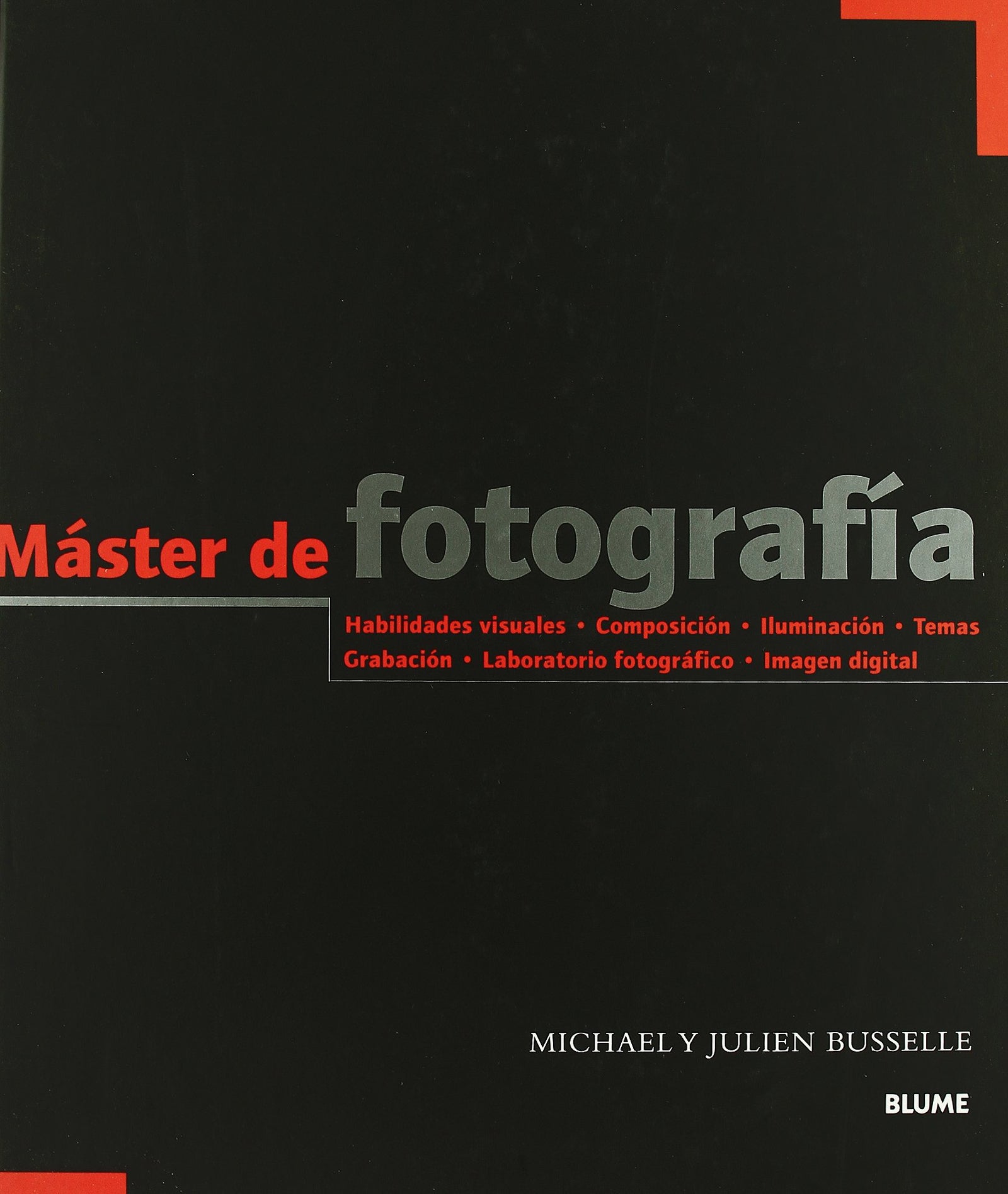 MASTER DE FOTOGRAFIA (FOTO CINE VIDEO)