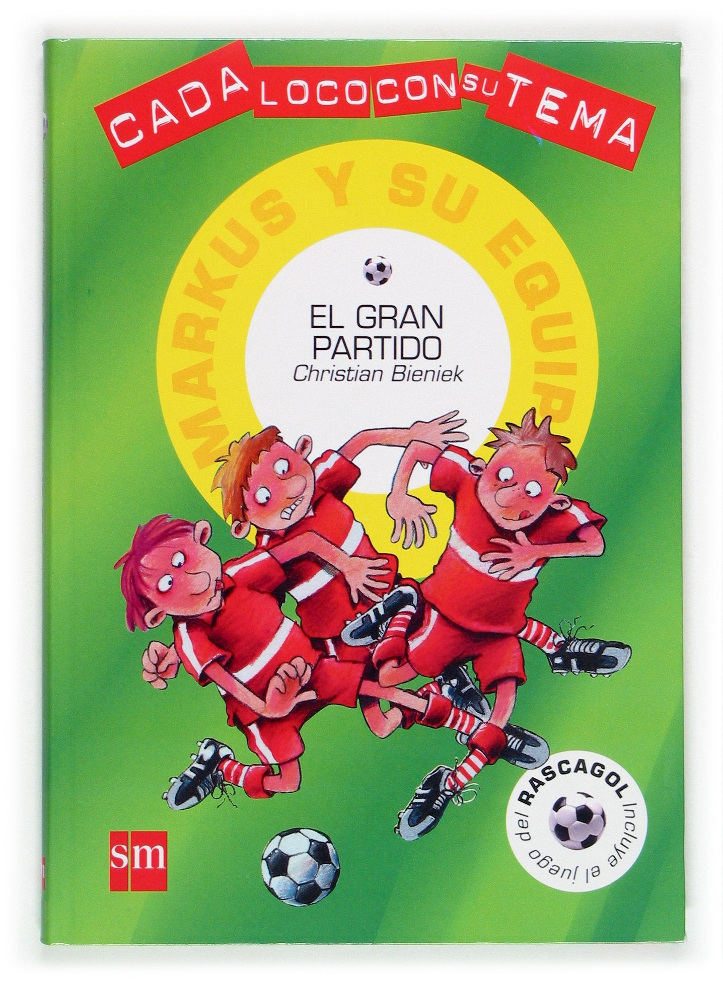 El gran partido: 3 (Cada loco con su tema)