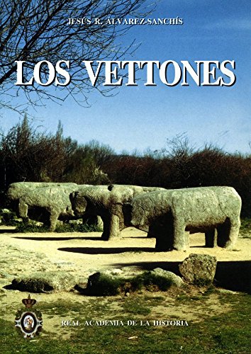 Los Vettones.(1ª ed) (Bibliotheca Archaeologica Hispana.)