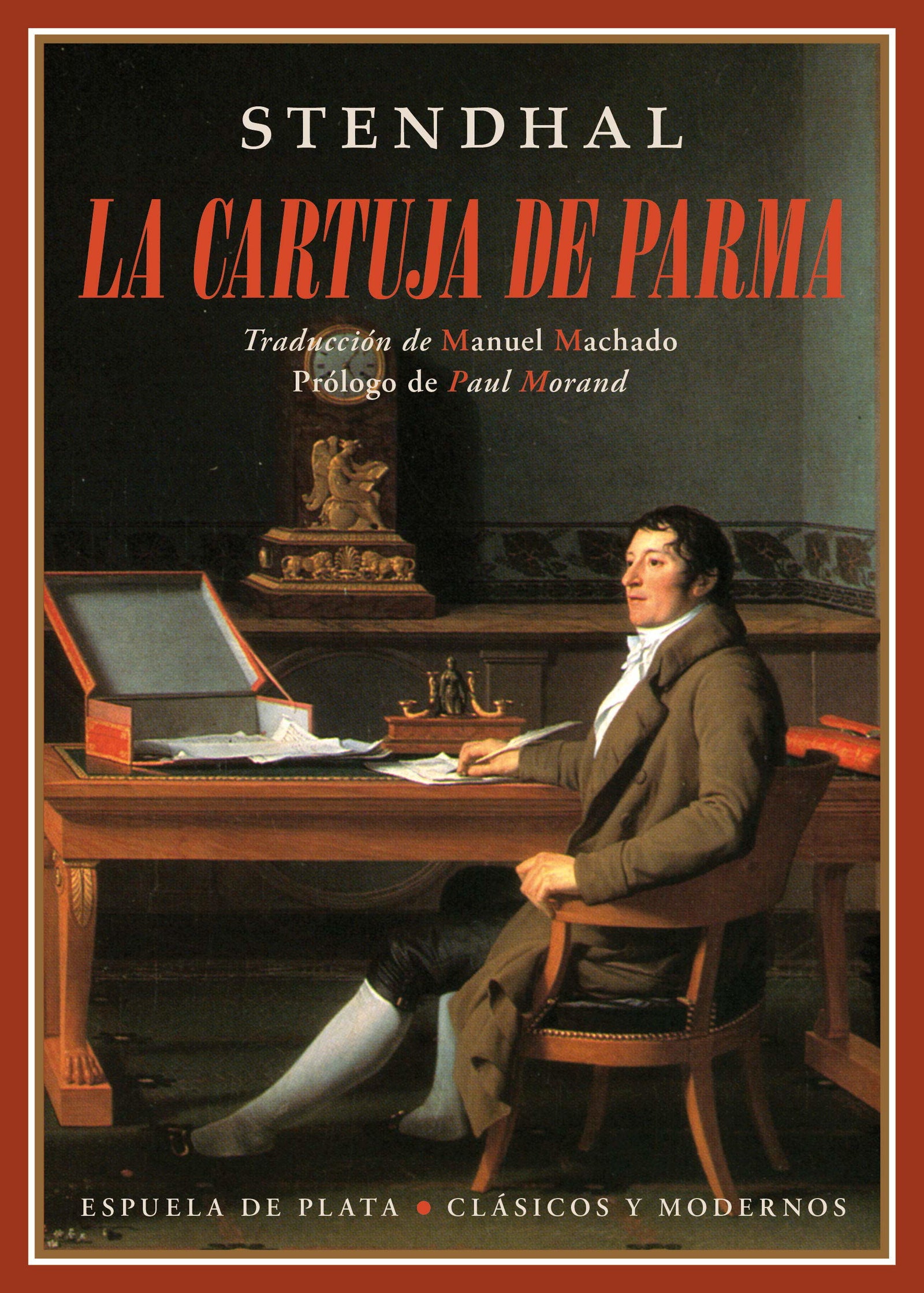 La cartuja de Parma: 48 (Clásicos y Modernos)