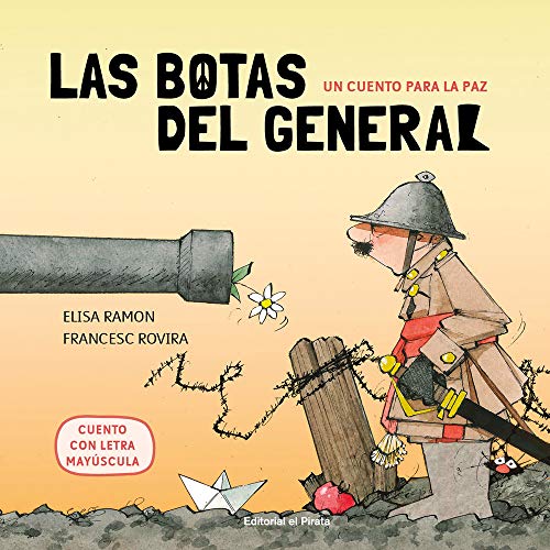 Un cuento para la paz - Las botas del general