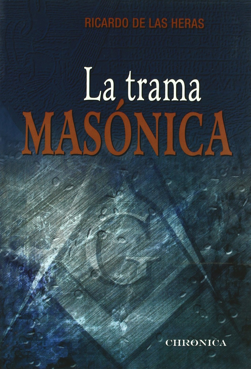 Trama Masonica,La (TESTIMONIO)