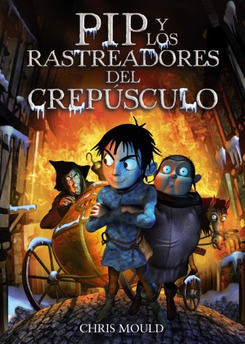 PIP y los rastreadores del crepúsculo (Libros Para Jóvenes - Libros De Consumo - Pip)