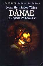 Danae: la España de Carlos V