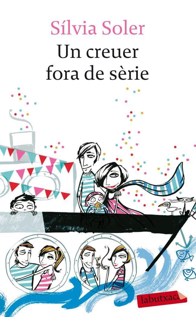 Un creuer fora de sèrie (LABUTXACA)