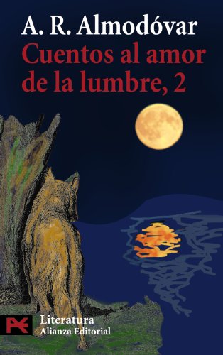 Cuentos al amor de la lumbre, 2 (El Libro De Bolsillo - Literatura)