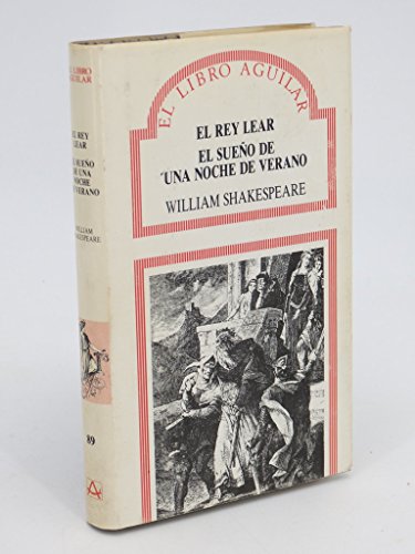 Rey lear, el;sueño de una noche deverano