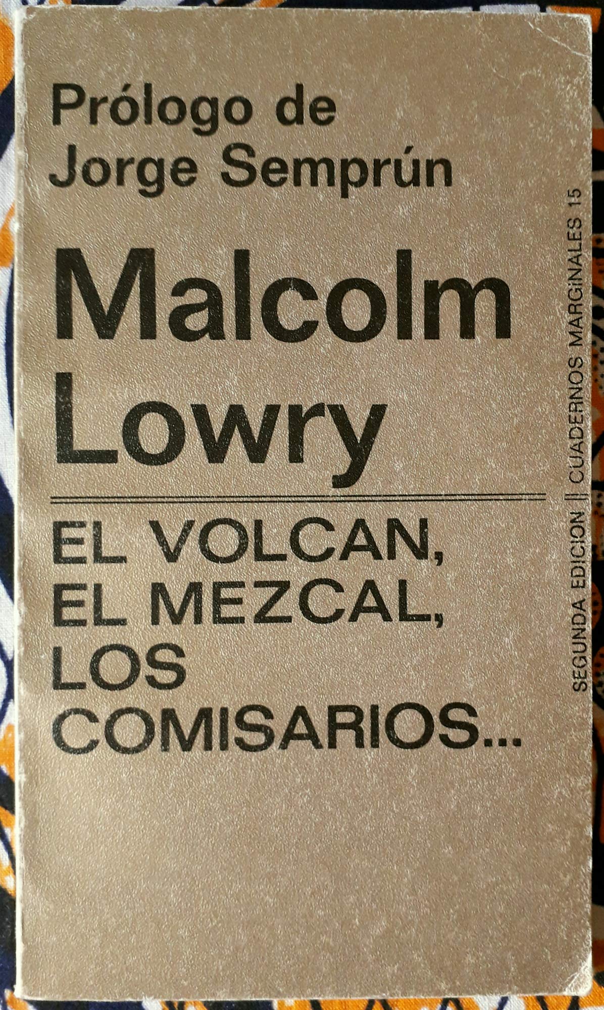El volcán, el mezcal, los comisarios: 15 (Marginales)