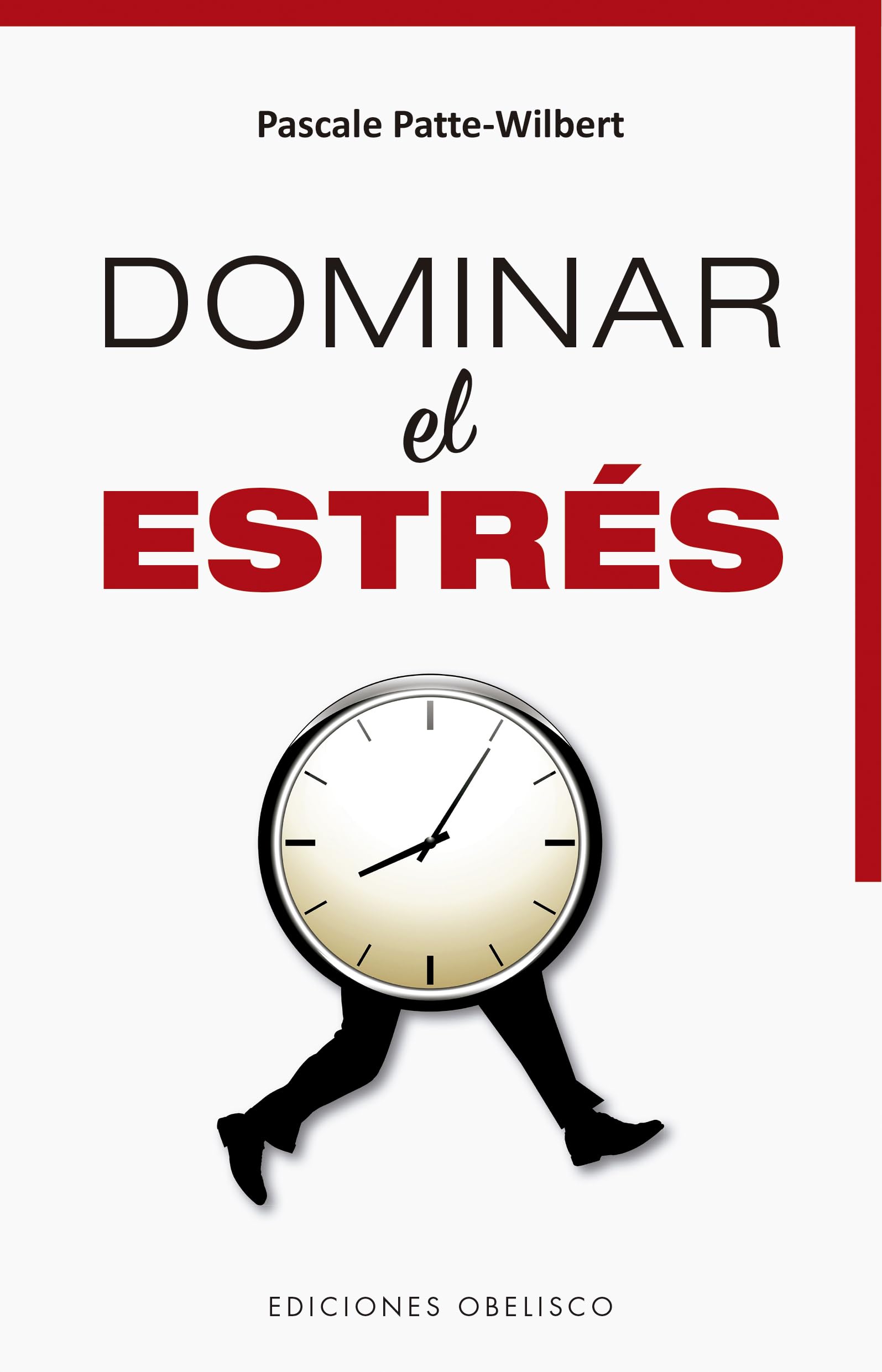 Dominar el estrés (NUEVA CONSCIENCIA)