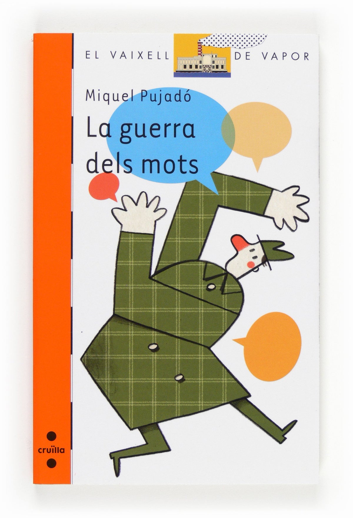 La guerra dels mots: 187 (El Barco de Vapor Naranja)