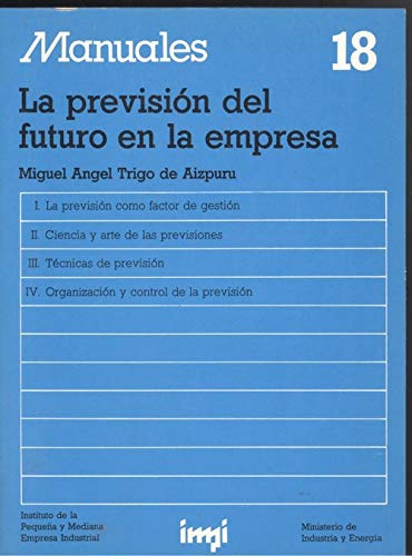 Prevision del futuro en la empresa,la