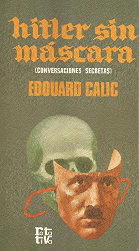 Hitler sin mascara (conversacionessecretas)