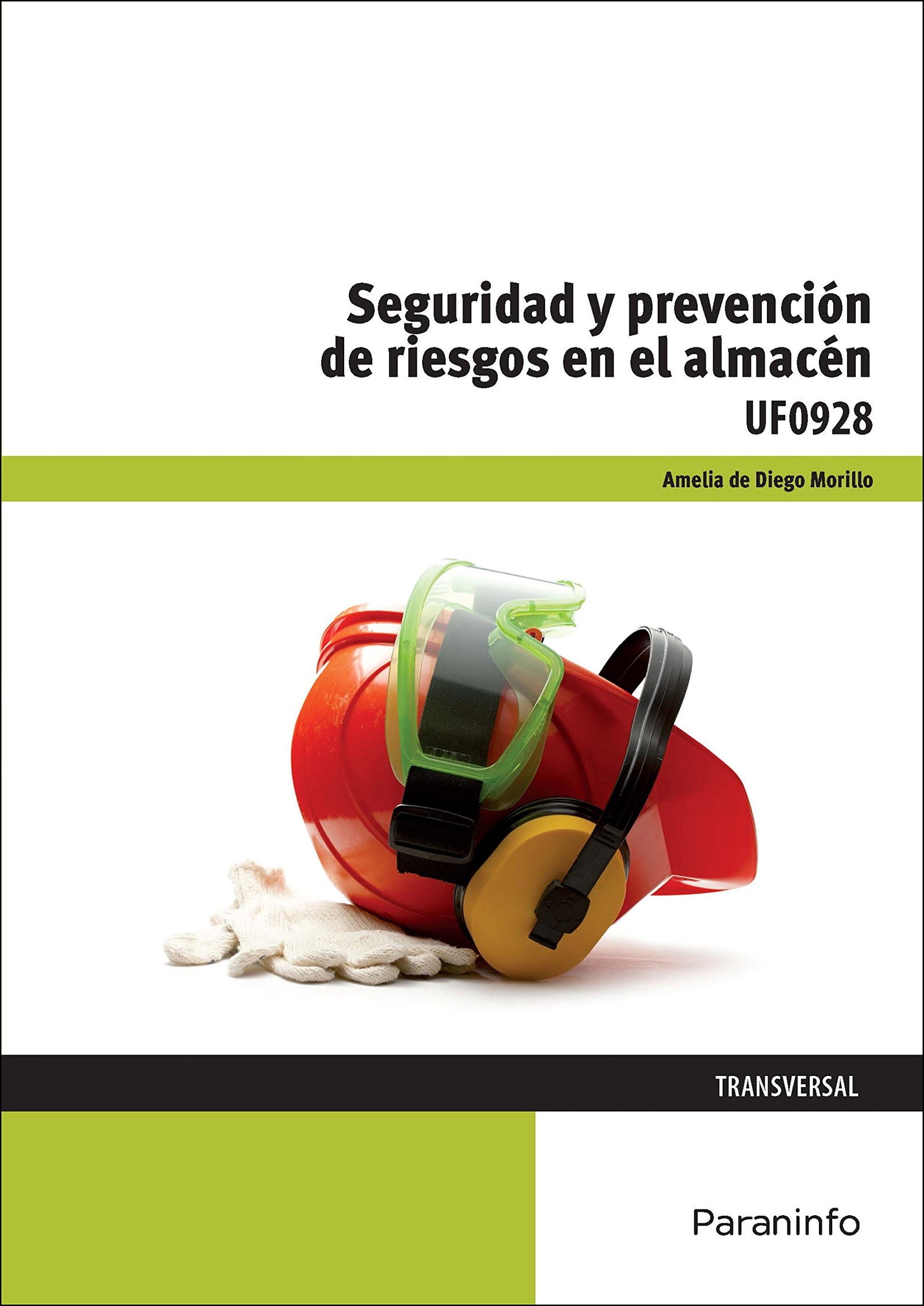 Seguridad y prevención de riesgos en el almacén