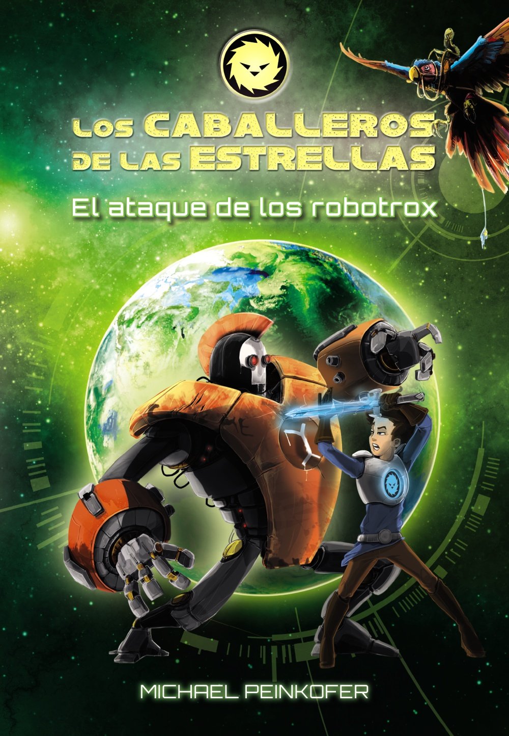 Los Caballeros de las Estrellas 2. El ataque de los robotrox (Literatura Infantil (6-11 Años) - Los Caballeros De Las Estrellas)