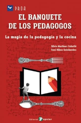 EL BANQUETE DE LOS PEDAGOGOS