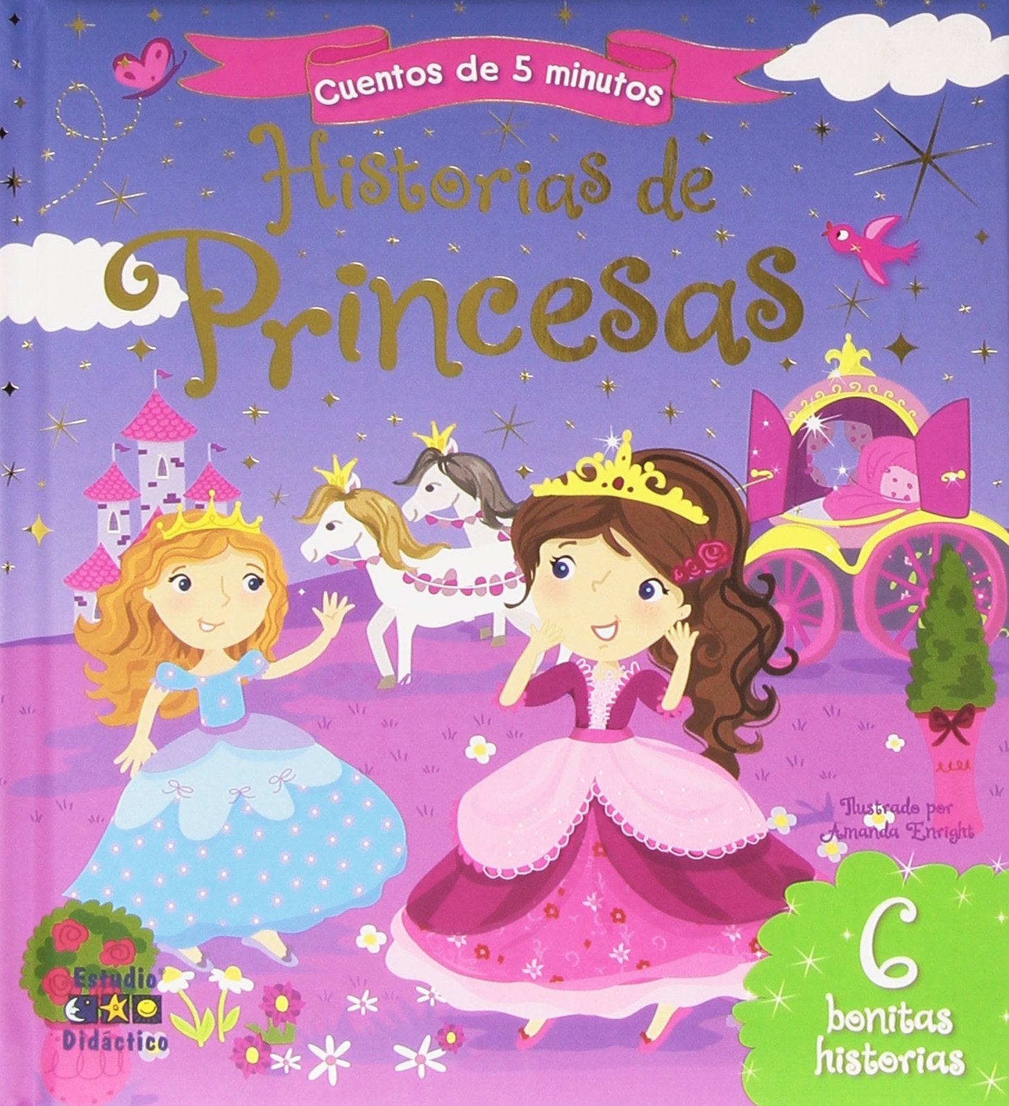 HISTORIAS DE PRINCESAS: 005 (Historias de 5 minutos)