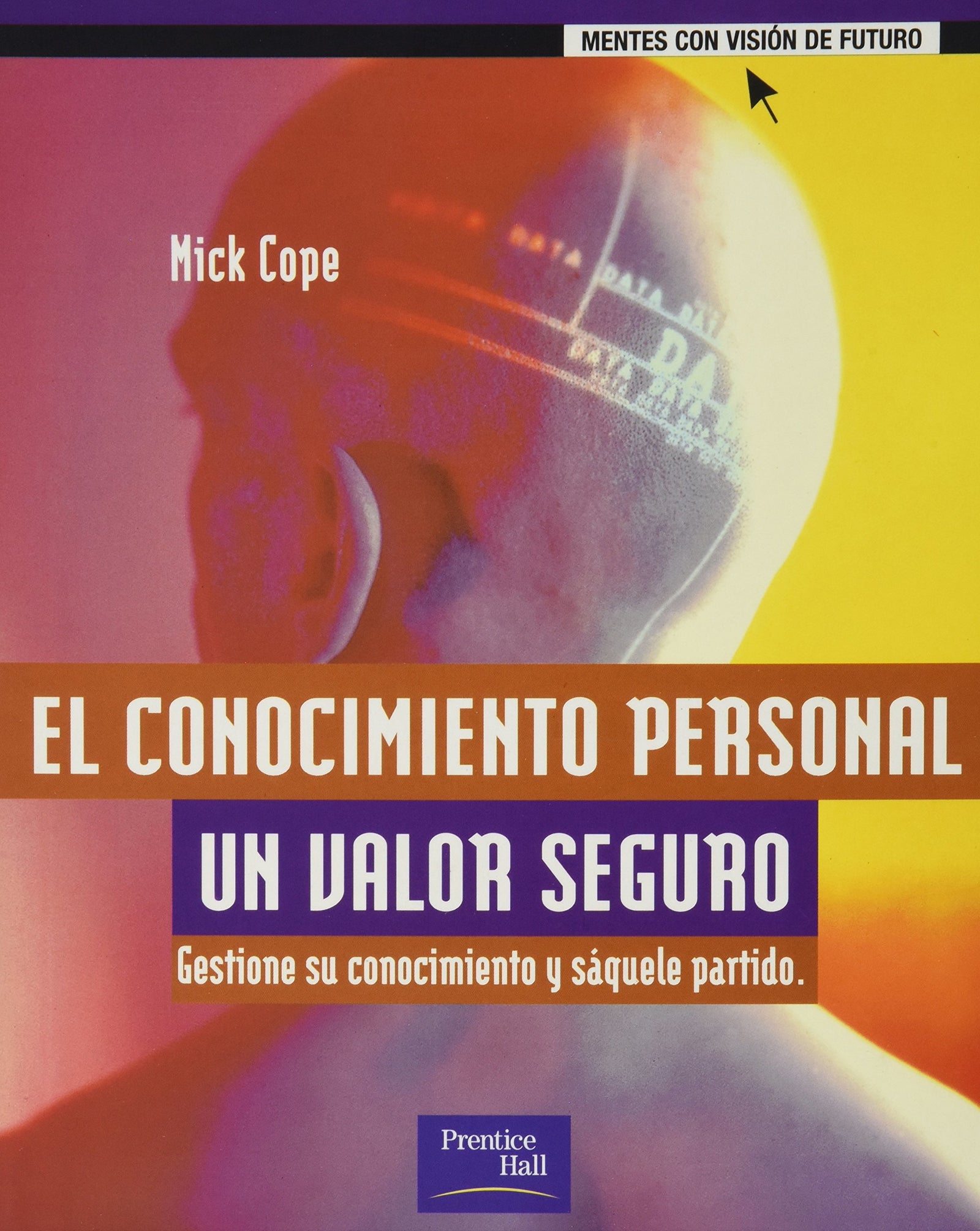 CONOCIMIENTO PERSONAL-UN VALOR SEGURO (SIN COLECCION)