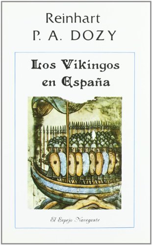 Los Vikingos en España (El Espejo Navegante)