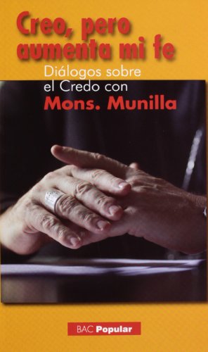 Creo Pero Aumenta Mi Fe (Dialogos Sobre (POPULAR)