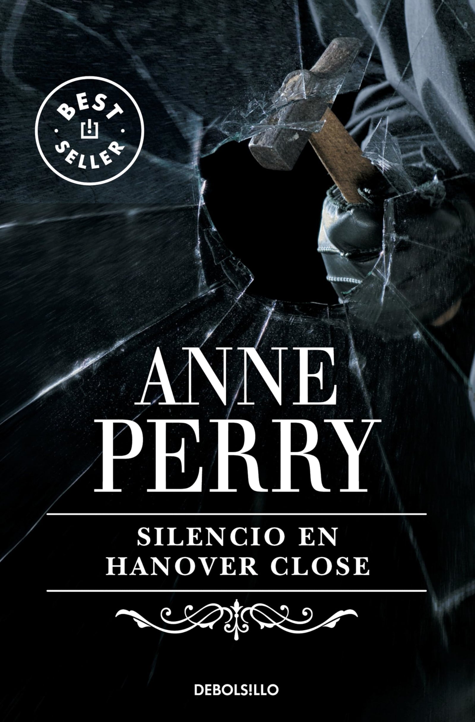 Silencio en Hanover Close (Inspector Thomas Pitt 9) (Best Seller)