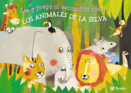 Lee y juega al escondite con... LOS ANIMALES DE LA SELVA (Castellano - A PARTIR DE 3 AÑOS - MANIPULATIVOS (LIBROS PARA TOCAR, JUGAR Y PINTAR), POP-UPS - Otros libros)