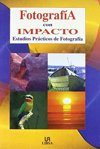 Fotografía con impacto (SIN COLECCION)